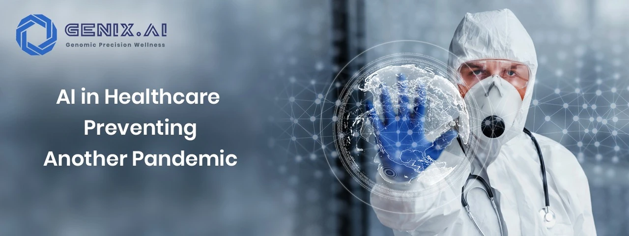 Can AI Genome Intelligence Prevent Another COVID 19?