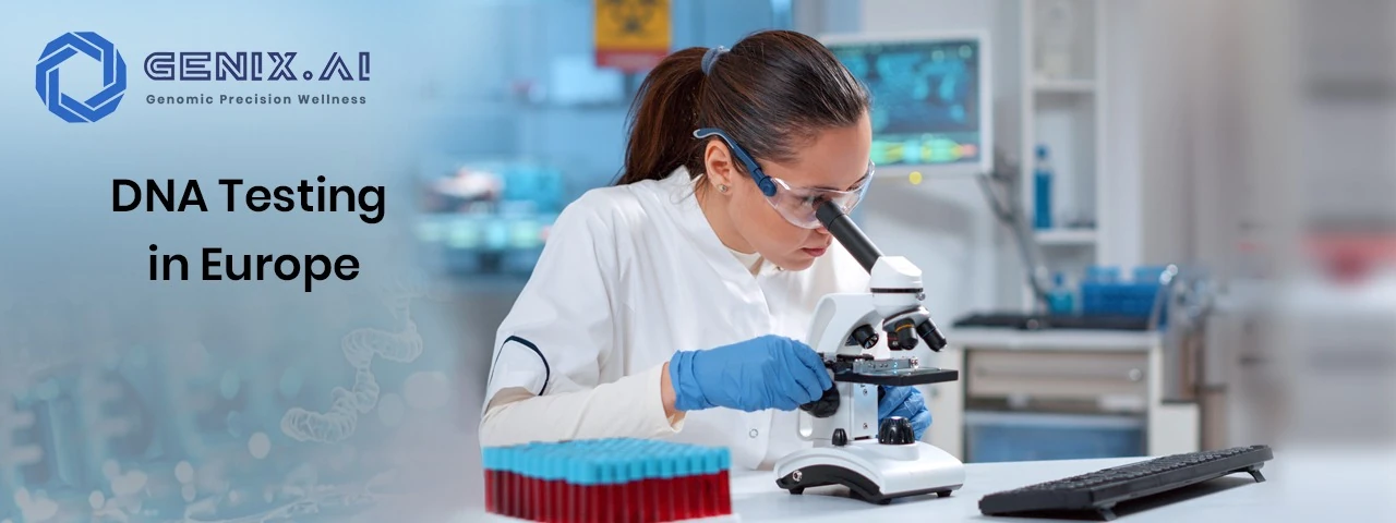 From Consent to Compliance: EU Regulations Governing DNA Testing