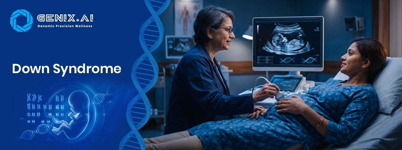 How a DNA Test can Help Detect Down Syndrome Early?